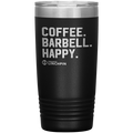 Coffee. Barbell. Happy. - 20oz Tumbler