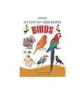 My Play Out Book Series - Birds (English)